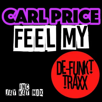 Feel My by Carl Price