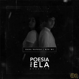 Poesia pra Ela #2 by Duda Raposo