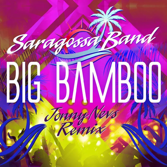 Big Bamboo (Jonny Nevs Remix)