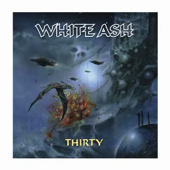 Thirty by White Ash