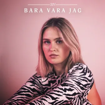 Bara vara jag by SIV