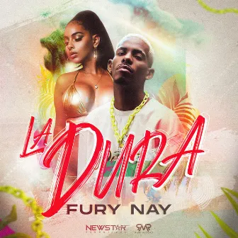 La Dura by Fury Nay