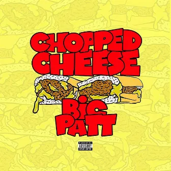 Chopped Cheese by BigPatt