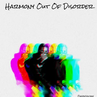 Harmony Out of Disorder by Flexondascene