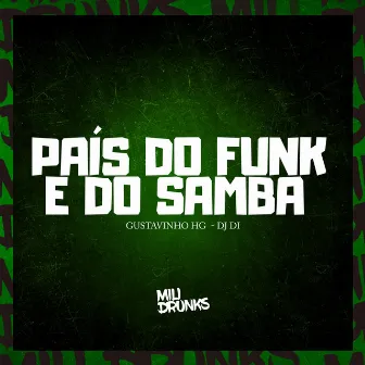 Pais do Funk e Samba by Gustavinho HG