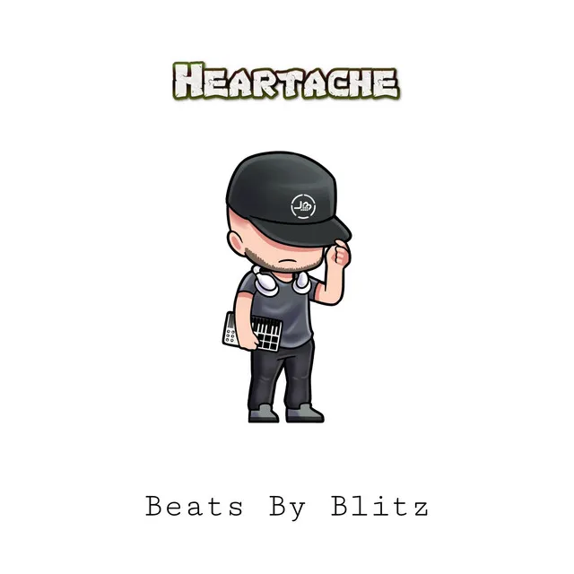 Heartache (Beats By Blitz)