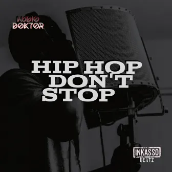 Hip Hop Don't Stop by inkasso beatz