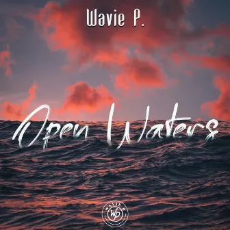 Open Waters by Wavie P