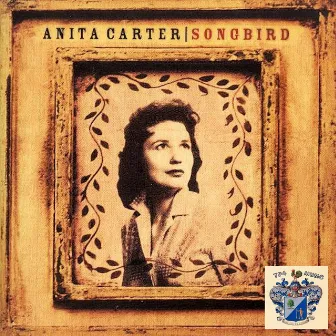 Songbird by Anita Carter