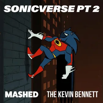 Sonicverse PT2 by The Kevin Bennett