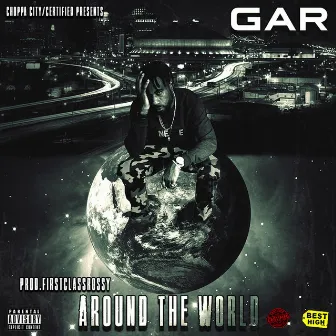 Around the World by Gar Certified