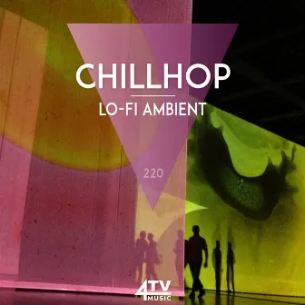 Chillhop - Lo-Fi Ambient by 4TVmusic