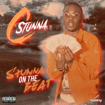 Stunna on Da Beat by C Stunna