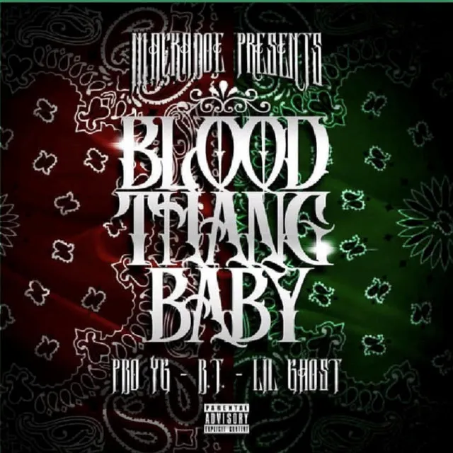 Blood Thang Baby