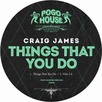 Things That You Do by Craig James