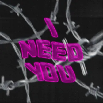 I Need You by Fantee