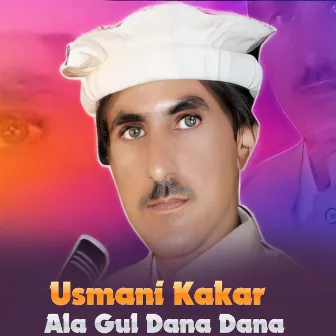 Ala Gul Dana Dana by 