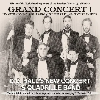 Grand Concert! by D.C. Hall's New Concert and Quadrille Band