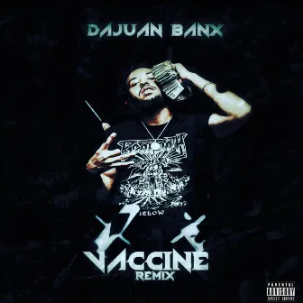 Bless The Game (Vaccine) by DaJuan Banx