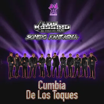 Cumbia de los Toques by Sonido Fantasma