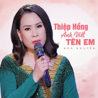 Thiệp Hồng Anh Viết Tên Em by Hoa Nguyễn