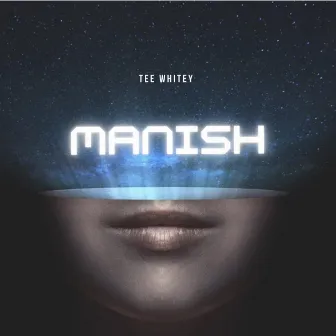 Manish by Tee Whitey