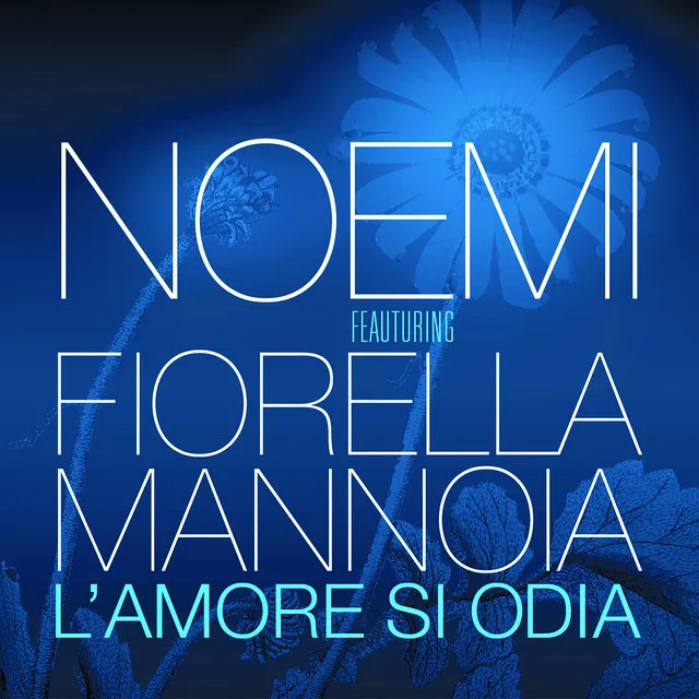 L'amore si odia (feat. Fiorella Mannoia)