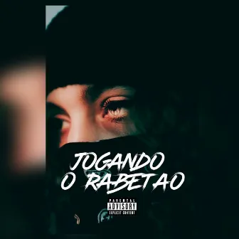 JOGANDO O RABETAO by Mc Maicon Do Complexo