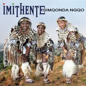 Simqonda Ngqo by Imithente