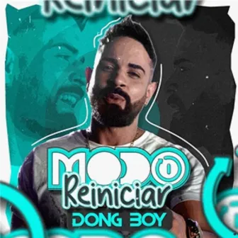 Modo Reiniciar by Dong Boy