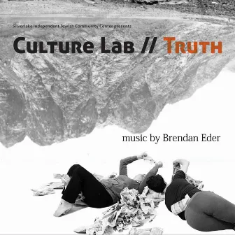 Culture Lab: Truth (Original Score) by 