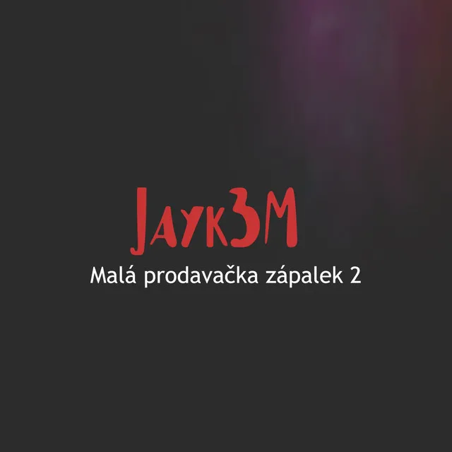 Malá prodavačka zápalek 2