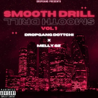 Smooth Drill by Melly Gz