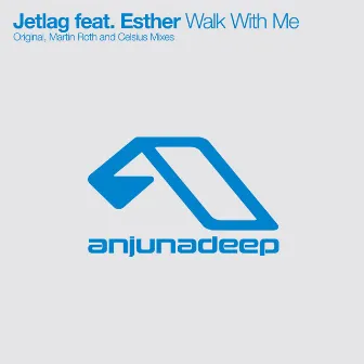 Walk With Me by Jetlag