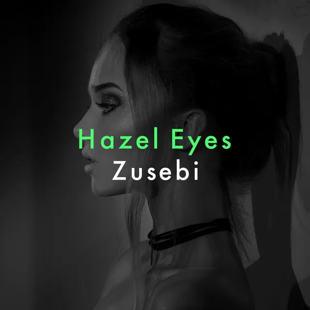 Hazel Eyes