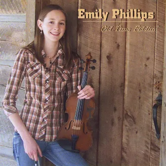 Old Time Fiddlin' by Emily Phillips