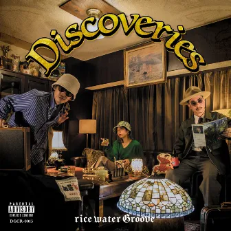 Discoveries by rice water Groove