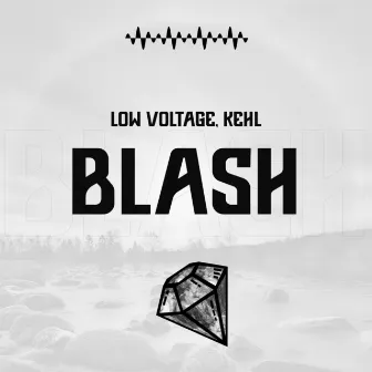 Blash by Low Voltage