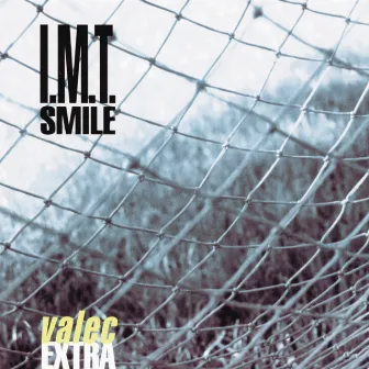 Valec Extra by I.M.T. Smile