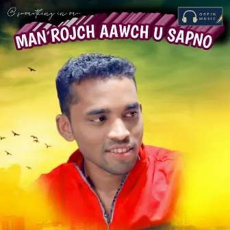 Man Rojch Aawch u Sapno by Vidhya Rathod