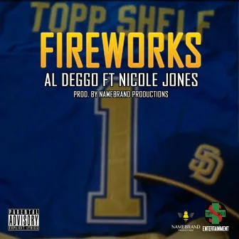 Fireworks by Al Deggo