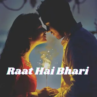 Raat Hai Bhari by Veer Singh