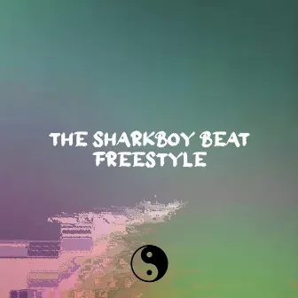 The Sharkboy Beat Freestyle by Ddark