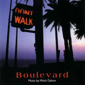 Boulevard by Mitch Dalton