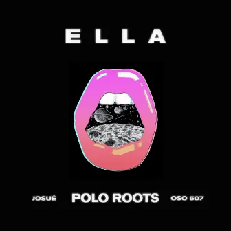 Ella by Polo Roots