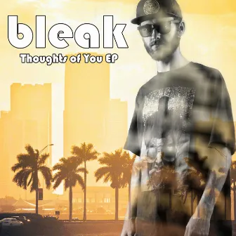 Thoughts of You by Bleak