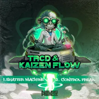 Shatter Machine / Control Freak by TRCD