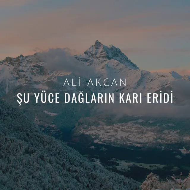 Şu yüce dağların karı eridi