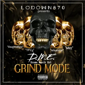 Grind Mode by LoDown870