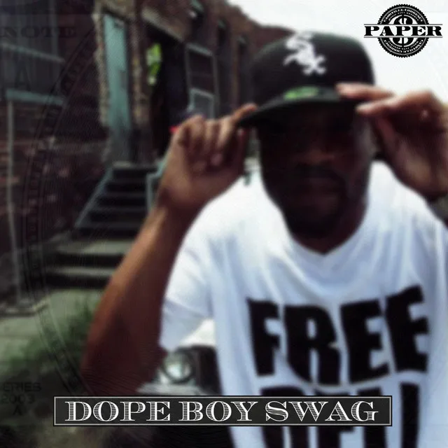 Dope Boy Swag